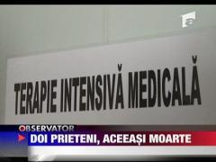 Doi prieteni, aceeasi moarte