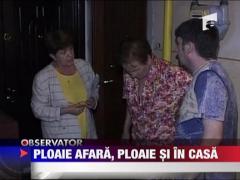 Ploaie afara, ploaie si in casa
