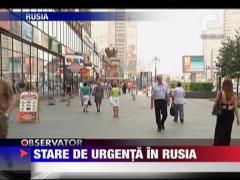 Stare de urgenta in Rusia