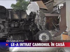 Le-a intrat camionul in casa