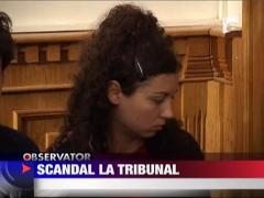 Scandal la tribunal