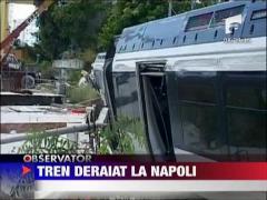 Tren deraiat la Napoli
