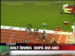 Bolt, invins dupa 2 doi ani!