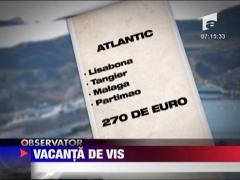 Vacanta de vis in larg