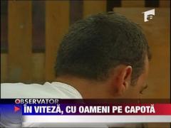 In viteza, baut si cu oameni pe capota