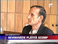 Nevinovatie platita scump