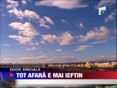 Tot afara e mai ieftin