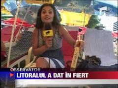 Litoralul a dat in fiert