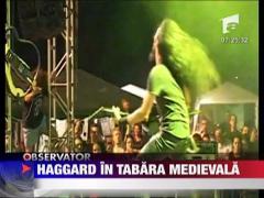 Haggard, in tabara medievala