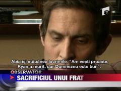 A facut sacrificiul suprem pentru fratele sau