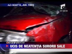Ucis de neatenia surorii sale