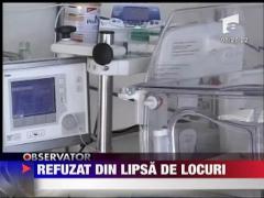 Bebelus refuzat din lipsa de locuri