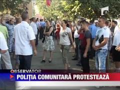 Politia comunitara protesteaza