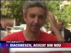 Diaconescu, acuzat din nou