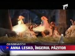 Anna Lesko, ingerul pazitor
