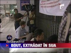 Extradarea lui Bout , amanata