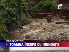 Toamna incepe cu inundatii
