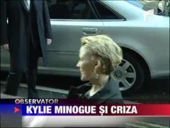 Kylie Minogue si criza