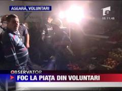 Foc la piata din Voluntari