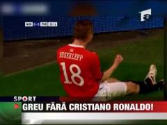 Greu fara Cristiano Ronaldo