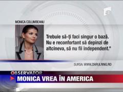 Monica Columbeanu vrea in America
