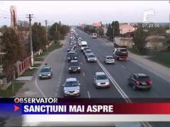Sanctiuni mai aspre pentru soferi