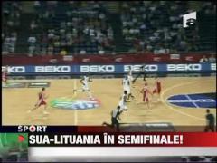 SUA - Lituania in semifinala mondialului de baschet