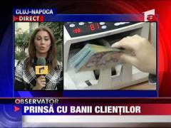 Prinsa cu banii clientilor