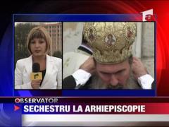 Sechestru la arhiepiscopie