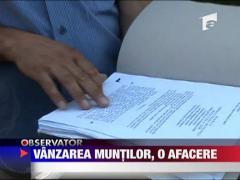 Vanzarea muntilor, o afacere