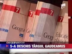 S-a deschis Targul Gaudeamus