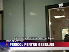 Pericol pentru bebelusi