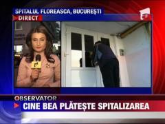Cine bea plateste spitalizarea