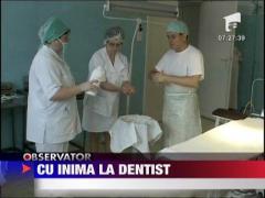 Cu inima la dentist