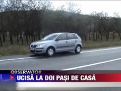 Ucisa la doi pasi de casa