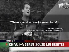 Chivu i-a cerut scuze lui Benitez