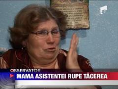 Mama asistentei din maternitatea Giulesti rupe tacerea!