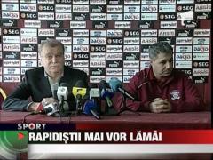 Rapidistii mai vor lamai!