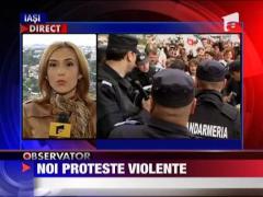 Noi proteste si violente