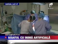 Baiatul cu inima artificiala
