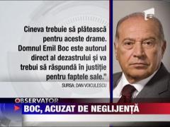 Boc, acuzat de neglijenta