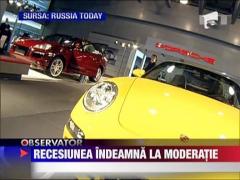 Recesiunea indeamna la moderatie!