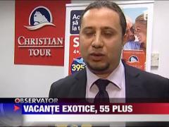 Vacante exotice, 55 plus