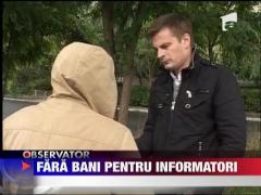 Fara bani pentru informatori