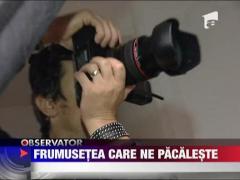 Frumusetea care ne pacaleste