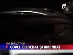 Covei, eliberat si amendat