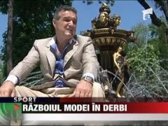 Razboiul modei in derby