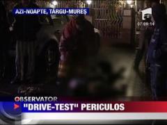 "Drive-test" periculos