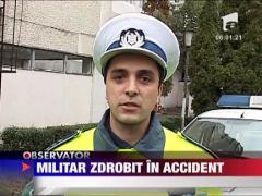 Militar zdrobit intr-un  accident de masina
