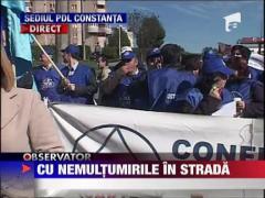 Cu nemultumirile in strada